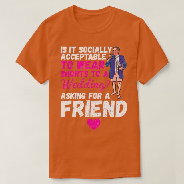 Wedding Shorts Wearing Celebration Suit Bride T-Shirt (Design Front)