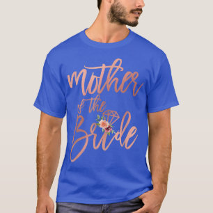 Wedding Shower Gift For Mum From Bride Mother1295 T-Shirt