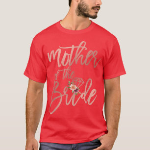 Wedding Shower Gift For Mum From Bride Mother T-Shirt