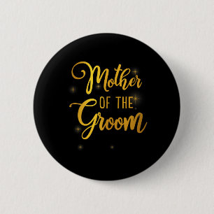 Wedding Shower Mother Of The Groom For Mum From Gr 6 Cm Round Badge
