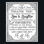 wedding sign black and white thank you sign<br><div class="desc">wedding sign black and white simple elegant thank you sign poster print</div>