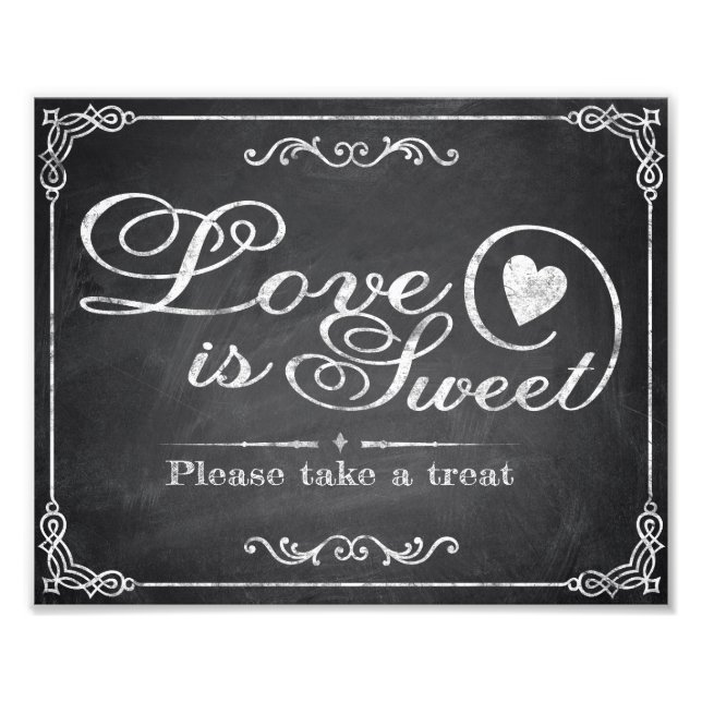 Wedding signs - Chalkboard - Love is Sweet - (Front)