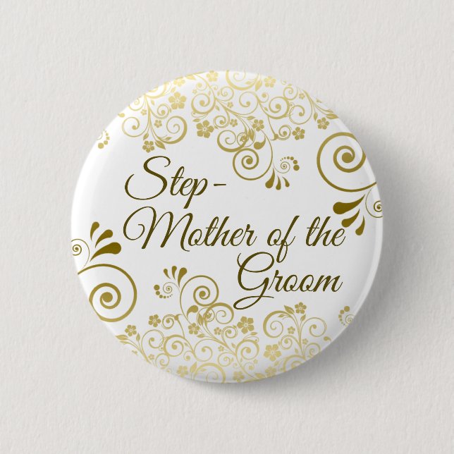 Wedding Stepmother of the Groom Gold Filigree 6 Cm Round Badge (Front)