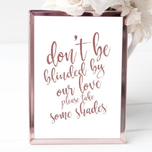 Wedding Sunglasses Favours Rose Gold 8x10 Sign