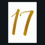 Wedding Table Numbers - Casual Brush Script -17<br><div class="desc">Table Number 17: This casual brush script table number card is set in a faux gold foil. IMPORTANT: The foil look shown is a printed effect. It's not real foil. If you don't want this effect, you can delete it like this: 1) Click on "Customise Further. 2) Find the image...</div>