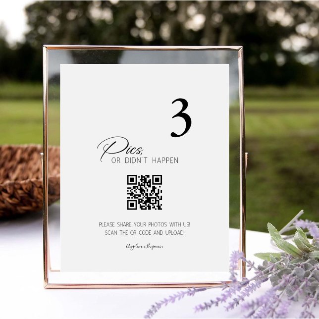 Wedding Table Pics or didn't Happen Seating Card Pedestal Sign (Creator Uploaded)