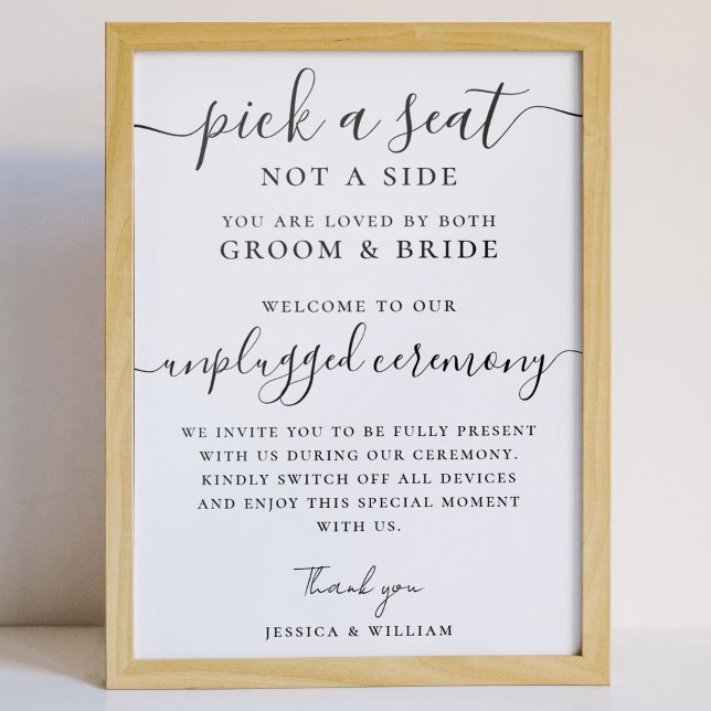 Wedding Unplugged Ceremony Pick a Seat not a Side Poster (Creator Uploaded)