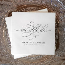 Wedding Vow Renewal We Still Do