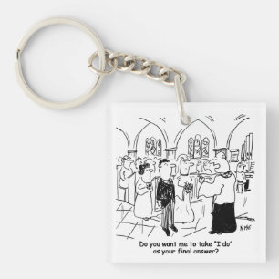 Wedding Vows - I Do As the Final Answer Key Ring