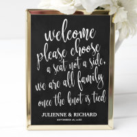 Wedding Welcome Choose a Seat Black and White Sign