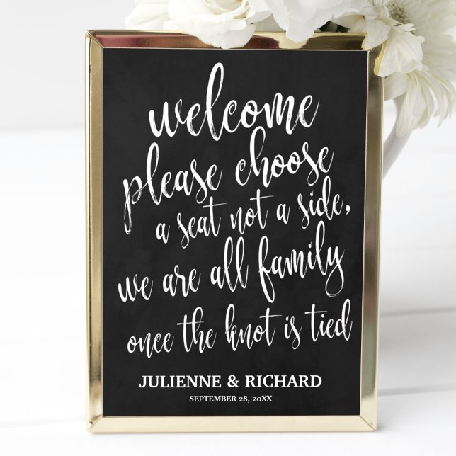 Wedding Welcome Choose a Seat Black and White Sign (Creator Uploaded)