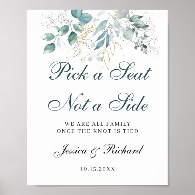 Wedding Welcome Pick a Seat Not a Side Poster Sign (Front)