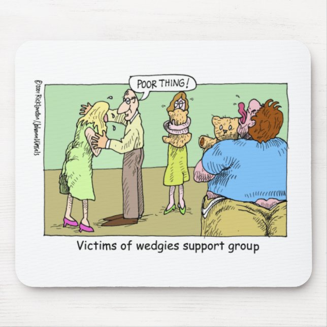 Wedgie Support Group Cartoon Gifts & Collectibles Mouse Pad (Front)