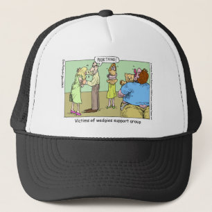 Wedgie Support Group Funny Mugs Tees & Gifts Trucker Hat