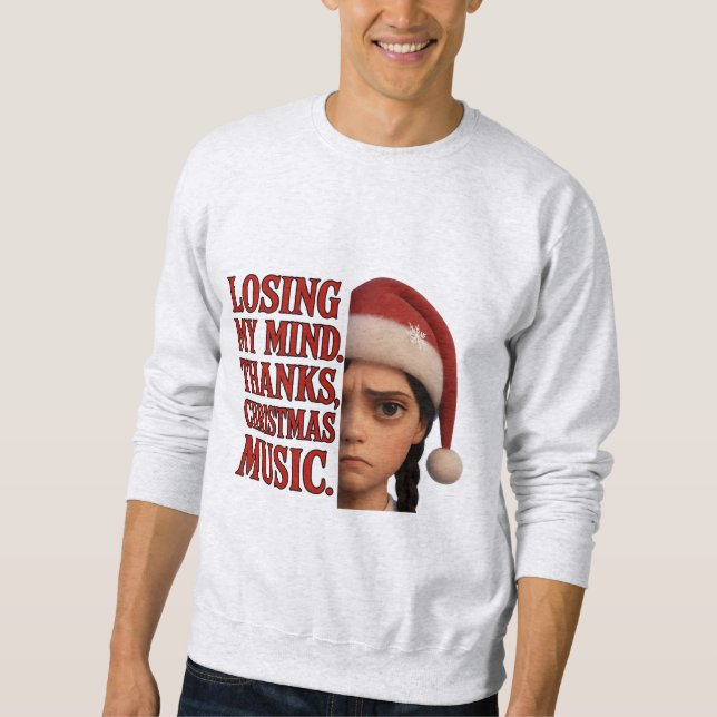 Wednesday “Thanks, Christmas Music” Funny Sweatshirt (Front)