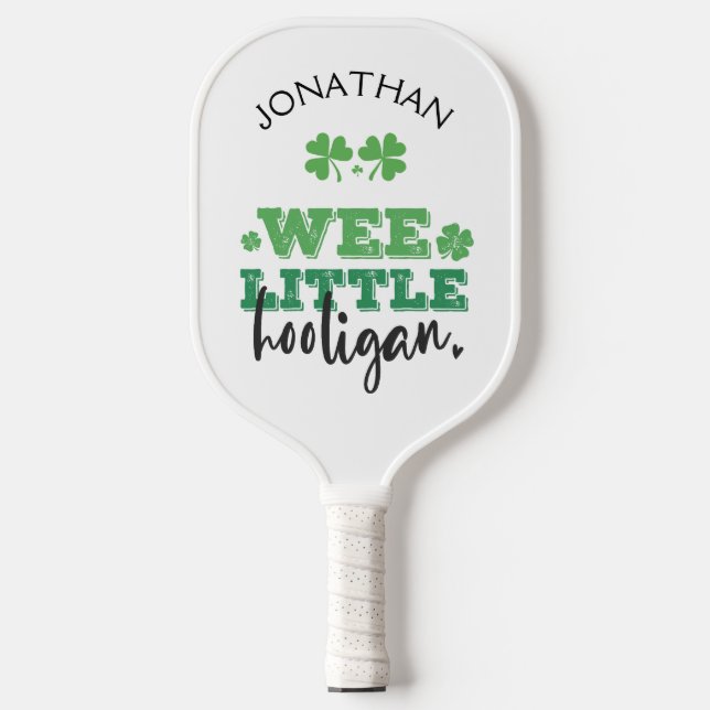 Wee Little Hooligan | custom St. Patrick’s Day Pickleball Paddle (Front)