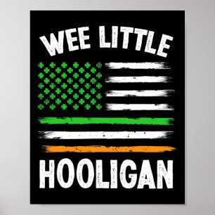 Wee Little Hooligan Fun St Patrick's Day Shamrock  Poster