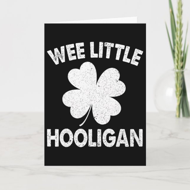 Wee Little Hooligan Funny St Patrick's Day Men Boy Card (Front)
