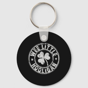 Wee Little Hooligan Shirt Great Saint Patrick Day Key Ring