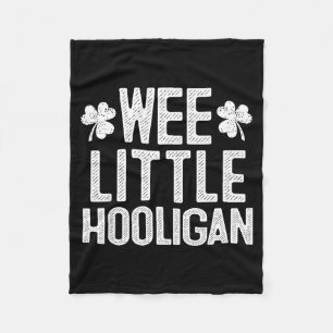 Wee Little Hooligan St Patrick's Day Gift  Fleece Blanket