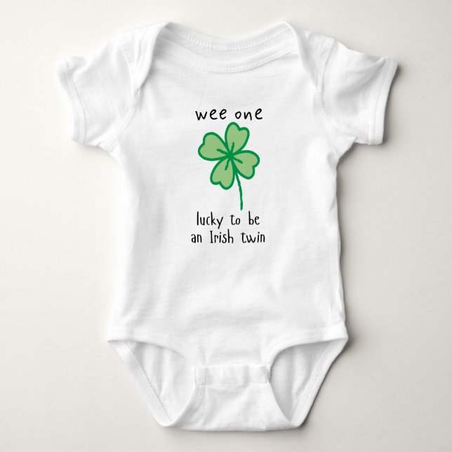 Wee one-lucky to be an Irish twin - baby bodysuit (Front)