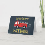 Wee Woo! Firetruck Birthday Card<br><div class="desc">.</div>