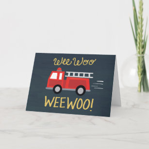 Wee Woo! Firetruck Birthday Card