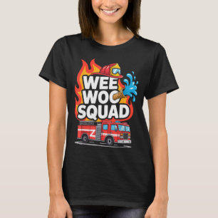 Wee Woo Squad Firefighter Fun Design T-Shirt
