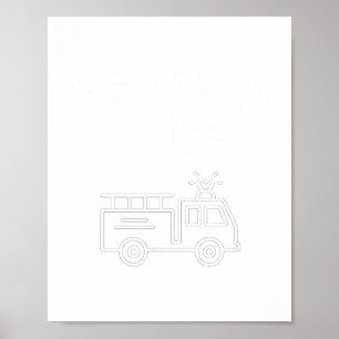 Wee Woo Wife Firefighter Suse Cute Minimalist Aest Poster