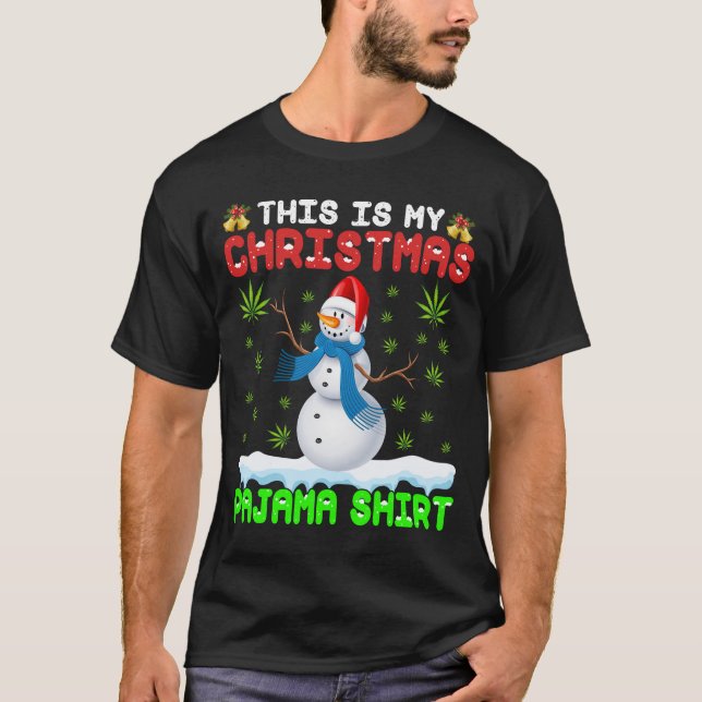 Weed Christmas Shirt, Funny Pyjamas Snowman Leaf T-Shirt (Front)