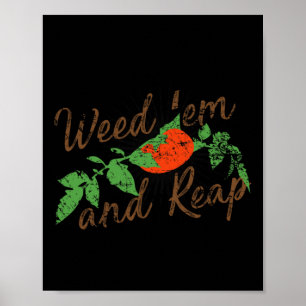Weed em & Reap Poster