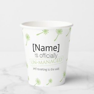 Weed Happens cute cynical dandelion Funny Vintage Paper Cups