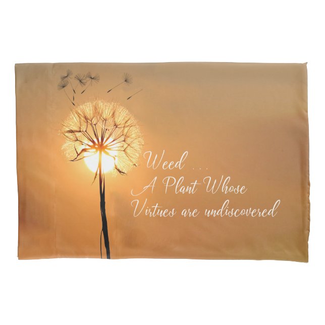 WEED plant of  undiscovered virtue Pillowcase (Front)