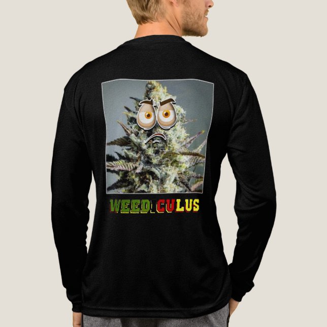 Weediculus Long Sleeve Shirt (Back)