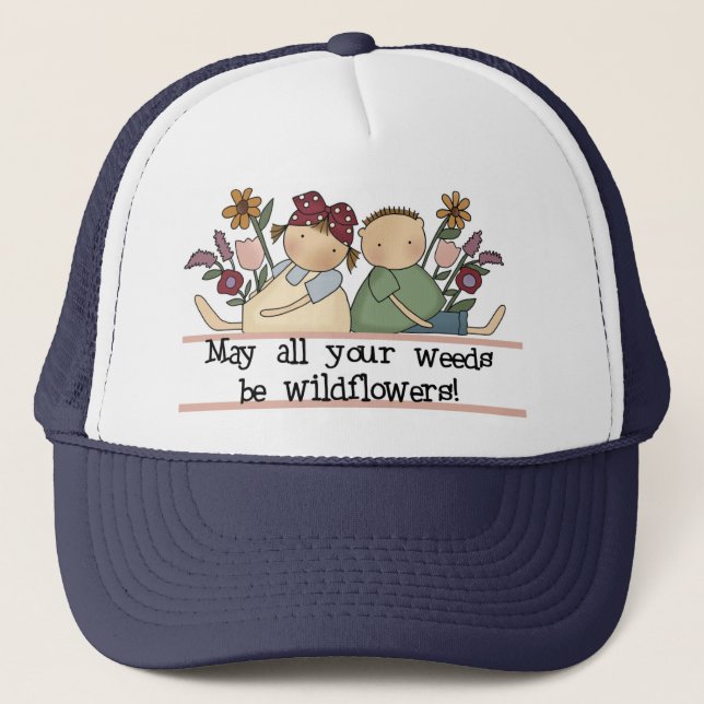 Weeds Be Wildflowers Trucker Hat (Front)