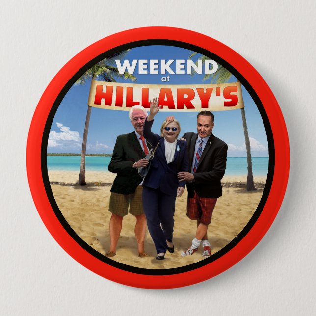 Weekend at Hillary's 10 Cm Round Badge (Front)
