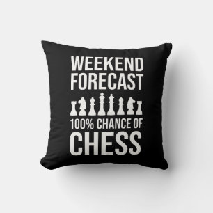 Weekend Forecast - 100% Chance of Chess Cushion