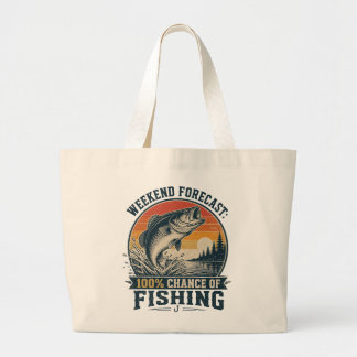 Weekend Forecast: 100% Chance of Fishing – Vintage Large Tote Bag