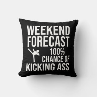 Weekend Forecast - 100% Chance of Kicking-Ass Cushion