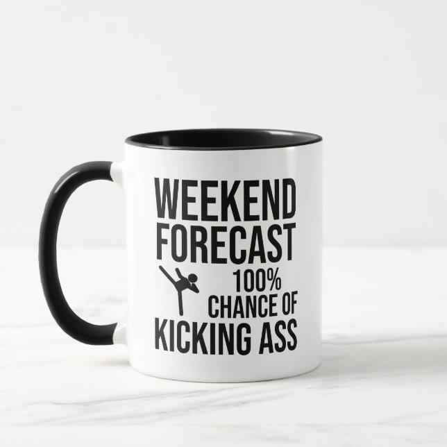 Weekend Forecast - 100% Chance of Kicking-Ass Mug (Left)