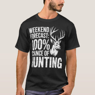 Weekend Forecast 100 Chance Of T-Shirt