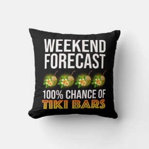 Weekend Forecast - 100% Chance of Tiki Bars Cushion