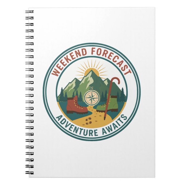 Weekend Forecast Adventure Awaits Hiking Mountain  Notebook (Front)