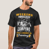 Weekend forecast camping with a chance of drinking