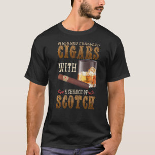 Weekend Forecast Cigars And Scotch Whiskey Bourbon T-Shirt