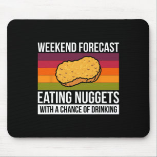 Weekend Forecast Eating Nuggets With A Chance Drin Mouse Pad