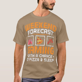 Weekend Forecast Gaming With A Chance of Pizza & S T-Shirt