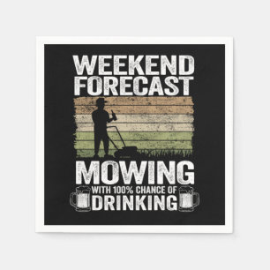Weekend Forecast Mowing Beer Lawn Mowing Gift Drin Napkin