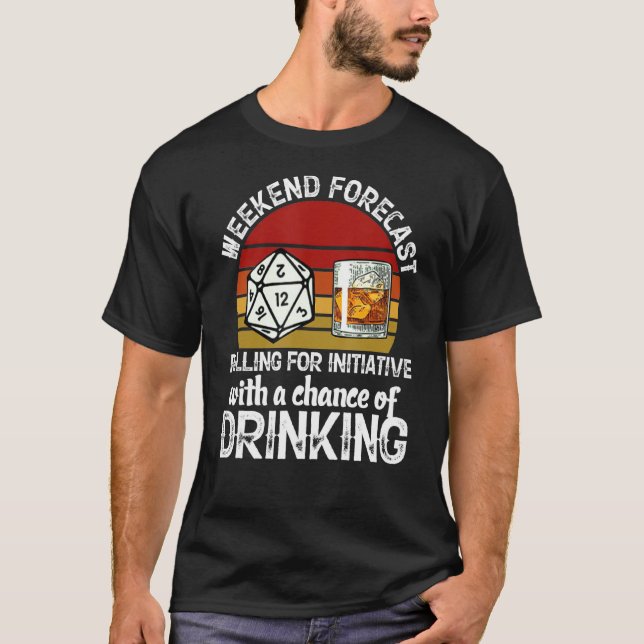 Weekend Forecast Rolling For Initiative T-Shirt (Front)