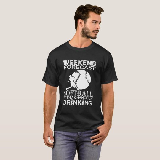 WEEKEND FORECAST SOFTBALL T-Shirt